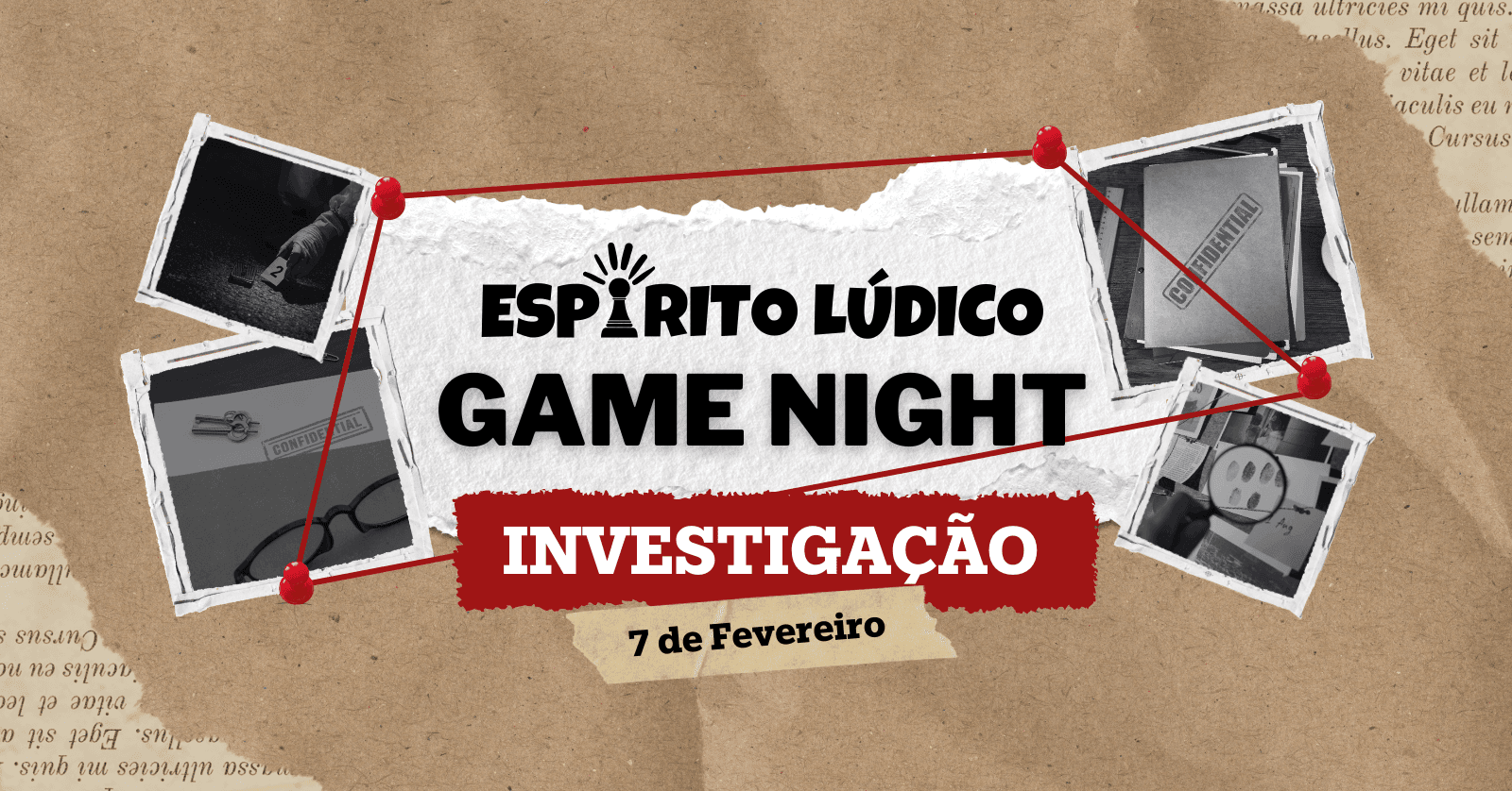 Espírito Lúdico Game Night - Investigação